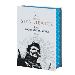 Pan Wołodyjowski. Tom 1 (ilustrowane brzegi) - Henryk Sienkiewicz