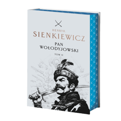 Pan Wołodyjowski. Tom 2 (ilustrowane brzegi) - Henryk Sienkiewicz