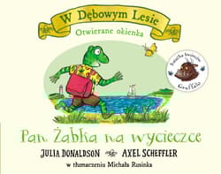 Pan Żabka na wycieczce - Donaldson Julia, Axel Scheffler