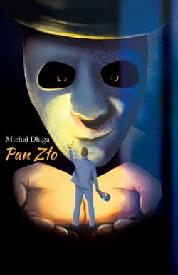 Pan Zło - Michał Długa