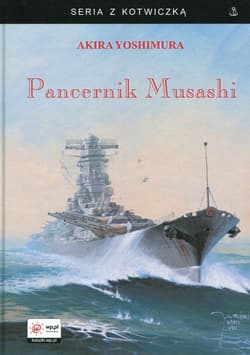Pancernik Musashi - Akira Yoshimura