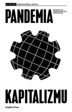 Pandemia kapitalizmu - Opracowanie Zbiorowe