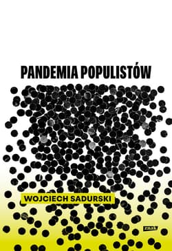 Pandemia populistów - ebook - Sadurski Wojciech