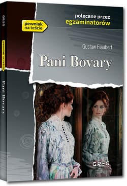 Pani Bovary lektura z opracowaniem - Gustaw Flaubert