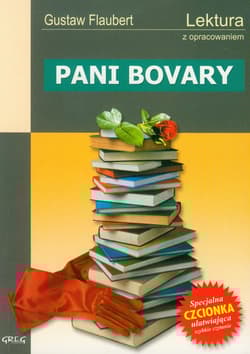 Pani Bovary lektura z opracowaniem - Gustaw Flaubert