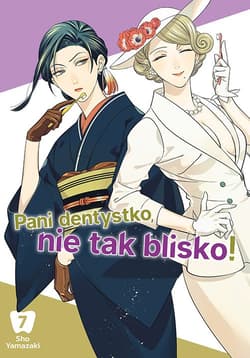 Pani dentystko, nie tak blisko! Tom 7 - Shou Yamazaki