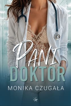 Pani doktor - Monika Czugała