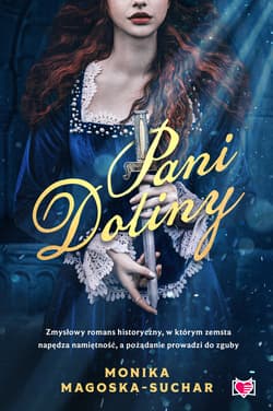 Pani Doliny - Monika Magoska-Suchar