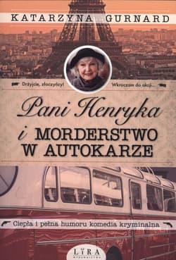Pani Henryka i morderstwo w autokarze