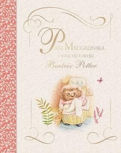 Pani Mrugalińska i inne historyjki - Beatrix Potter