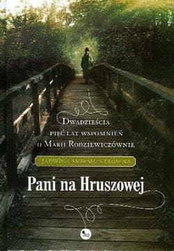 Pani na Hruszowej - Jadwiga Skirmunttówna