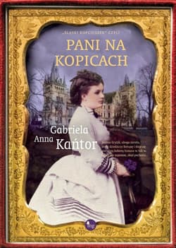 Pani na Kopicach - Gabriela Anna Kańtor
