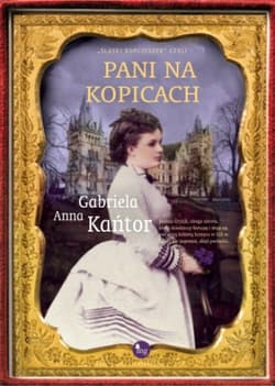 Pani na Kopicach - Gabriela Anna Kańtor