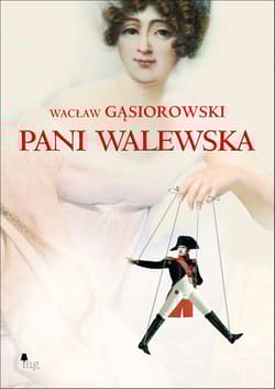 Pani Walewska - Wacław Gąsiorowski