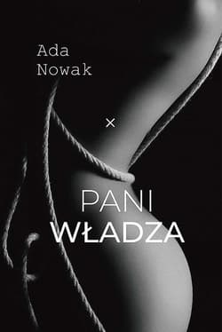 Pani władza wyd. kieszonkowe - Ada Nowak