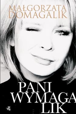 Pani Wymagalik - Małgorzata Domagalik