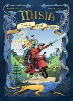 Pani z bajora. Misja. Tom 1 - Frederic Maupome