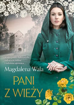 Pani z wieży - ebook - Magdalena Wala