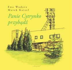 Panie Cytrynko przybądź
