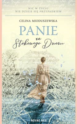 Panie ze Stokowego Dworu - Celina Mioduszewska