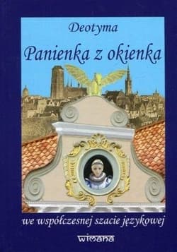 Panienka z okienka we współczesnej szacie językowej - Deotyma
