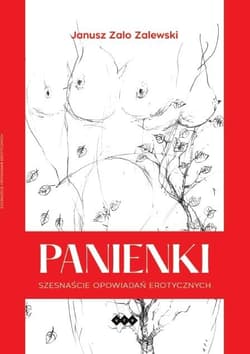 Panienki Szesnaście opowiadań erotycznych - Janusz Zalewski