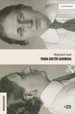Panna doktór Sadowska - Wojciech Szot