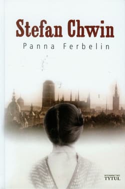 Panna Ferbelin - Chwin Stefan