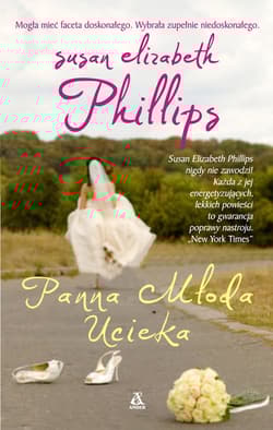 Panna młoda ucieka - Phillips Susan Elizabeth