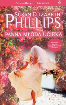 Panna młoda ucieka - Phillips Susan Elizabeth