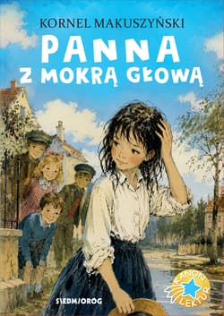 Panna z mokrą głową - Kornel  Makuszyński
