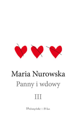 Panny i wdowy. Tom 3 - ebook - Maria Nurowska