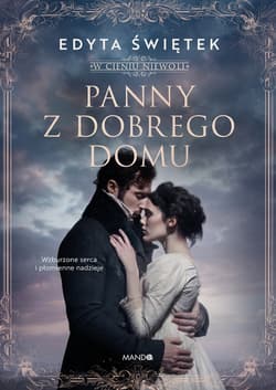 Panny z dobrego domu. W cieniu niewoli Tom 2 - Edyta Świętek