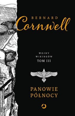 Panowie Północy - Bernard Cornwell