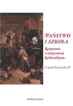 Państwo i szkoła - Jacek Woroniecki