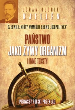 Państwo jako żywy organizm i inne teksty - ebook - Rudolf Kjellén