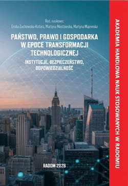 Państwo, prawo i gospodarka w epoce transformacji technologicznej. - ebook - Martyna Majewska, Martyna Mostowska