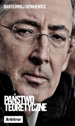 Państwo teoretyczne - Bartłomiej Sienkiewicz