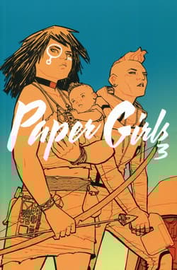 Paper Girls 3 - Brian K. Vaugha, Chiang Cliff