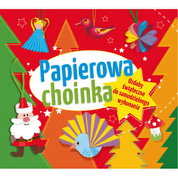 Papierowa choinka Ozdoby świąteczne do samodzielnego wykonania - Elżbieta Sekuła