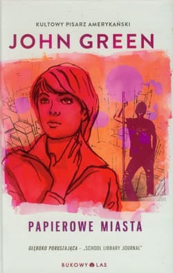 Papierowe miasta - John Green