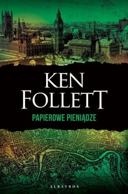 Papierowe pieniądze - Ken Follett