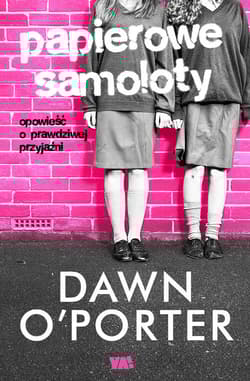 Papierowe samoloty - Dawn OPorter
