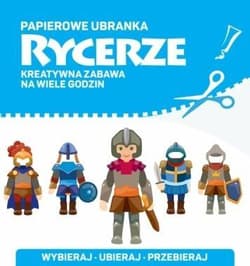 Papierowe ubranka Rycerze