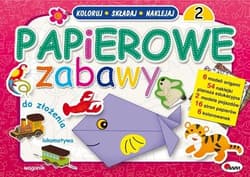 Papierowe zabawy 2 - Aleksandra Kosmala-Czarnecka