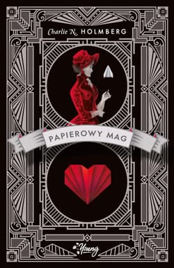 Papierowy mag Mag Tom 1 - Charlie N. Holmberg