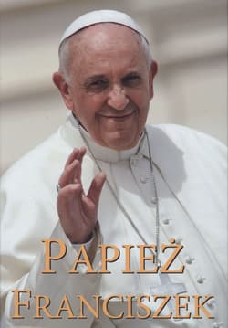 Papież Franciszek - Michał Szwemin