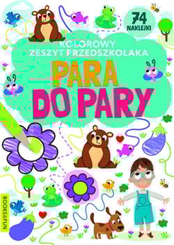 Para do pary. Kolorowy zeszyt przedszkolaka - Opracowanie Zbiorowe