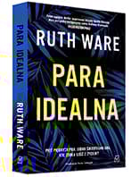 Para idealna - Ruth Ware