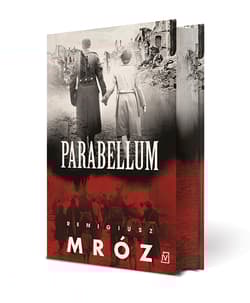 Parabellum (ilustrowane brzegi) - Remigiusz Mróz